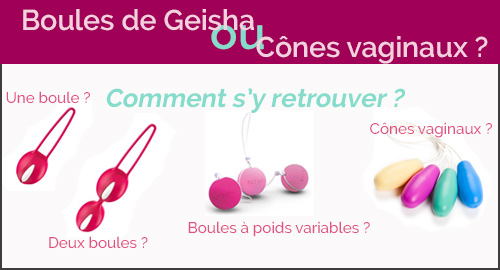 Boules de geisha ou cônes vaginaux pour la rééducation périnéale : que choisir ?