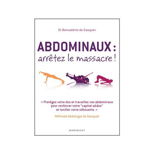 Abdominaux : arrêtez le massacre !