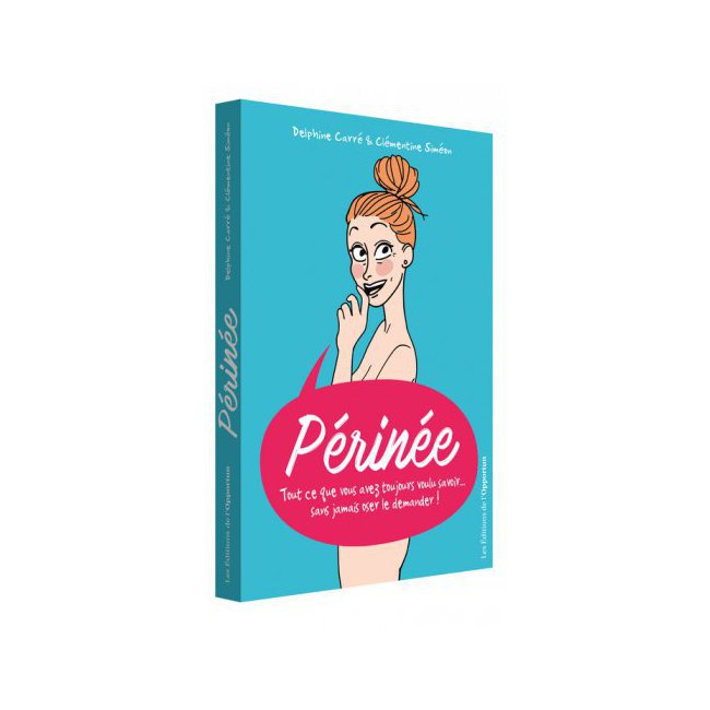 Périnée : tout ce que vous avez toujours voulu savoir...