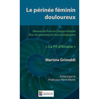 Livre Le périnée féminin douloureux du Dr Martine Grimaldi