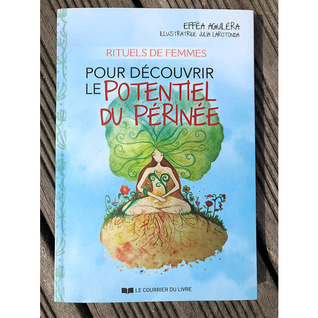 Livre de Efféa Aguiléra "Pour découvrir le potentiel du périnée"