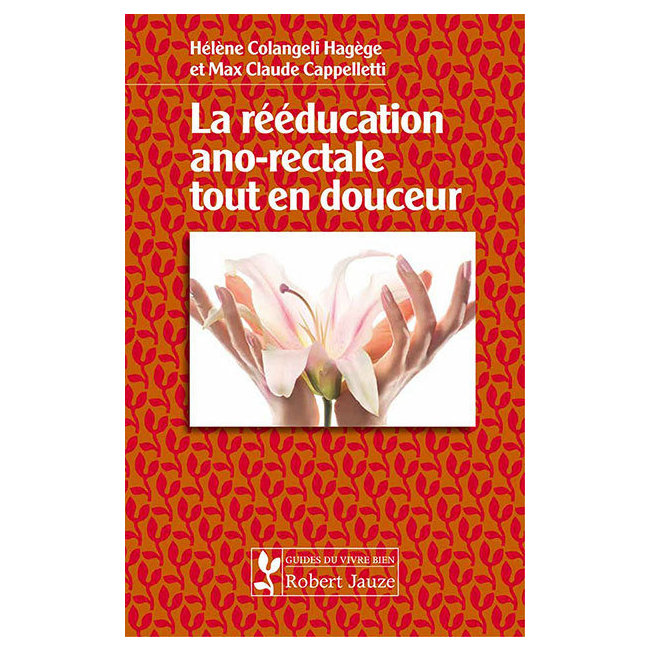 La rééducation ano-rectale tout en douceur