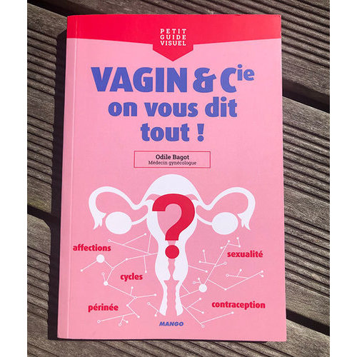 Vagin et Cie on vous dit tout ! - Livre guide