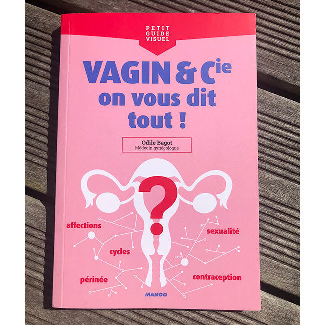 Couverture du livre-guide visuel : Vagin et Cie, on vous dit tout !