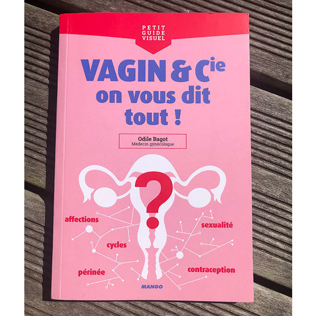 Vagin et Cie on vous dit tout ! - Livre guide